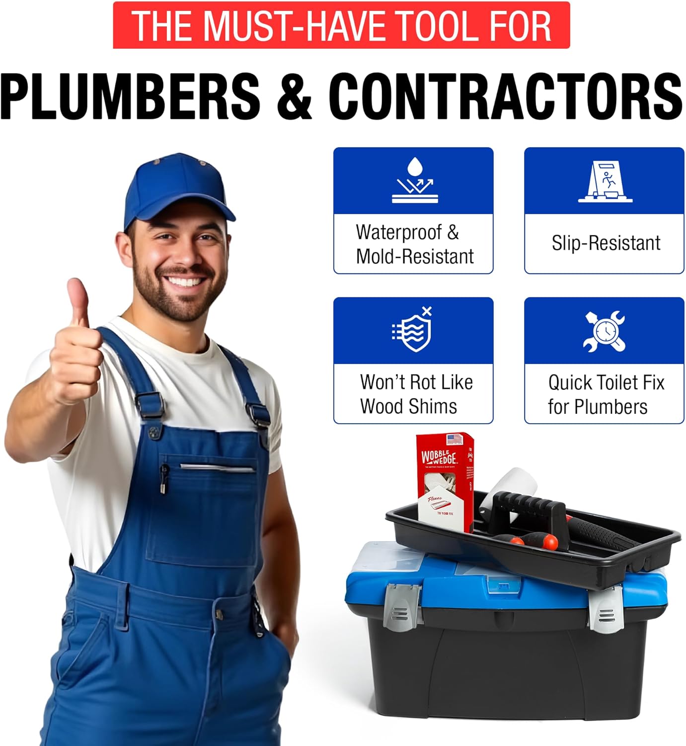 Man in blue overalls with toolbox and a box of Wobble Wedge showing product benefits